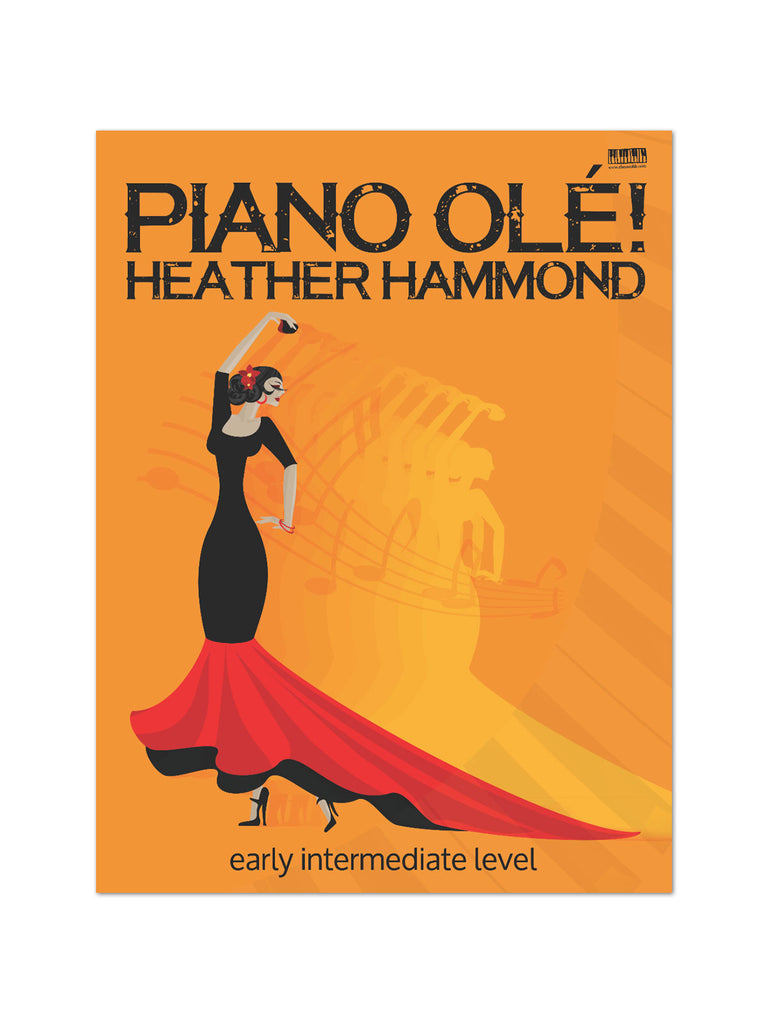 Piano Olé! by Heather Hammond - Caydence Music Books